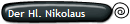 Der Hl. Nikolaus